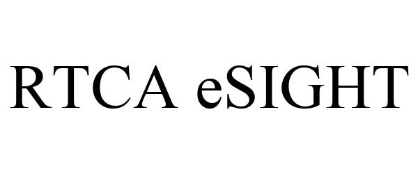 Trademark Logo RTCA ESIGHT