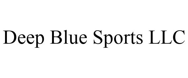  DEEP BLUE SPORTS LLC