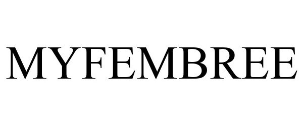 Trademark Logo MYFEMBREE