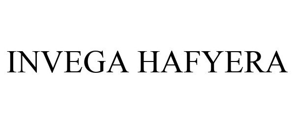 Trademark Logo INVEGA HAFYERA
