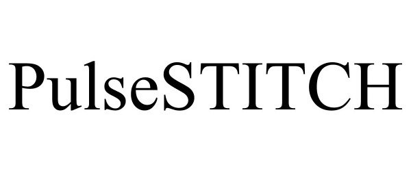 Trademark Logo PULSESTITCH