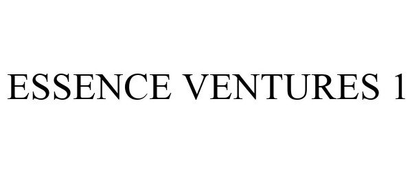 Trademark Logo ESSENCE VENTURES 1