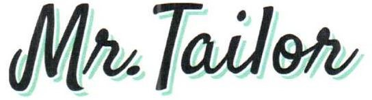 Trademark Logo MR. TAILOR
