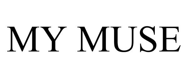 Trademark Logo MY MUSE