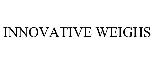 Trademark Logo INNOVATIVE WEIGHS