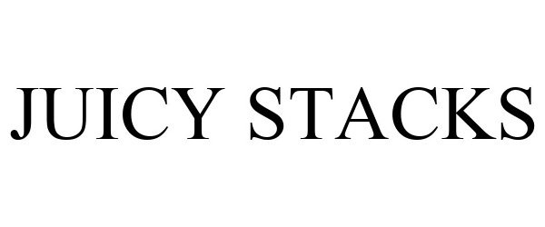 Trademark Logo JUICY STACKS