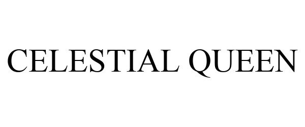 Trademark Logo CELESTIAL QUEEN