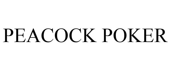 Trademark Logo PEACOCK POKER