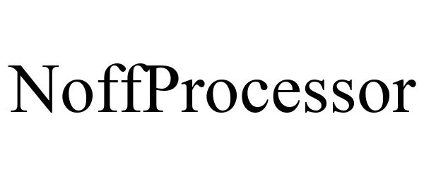  NOFFPROCESSOR