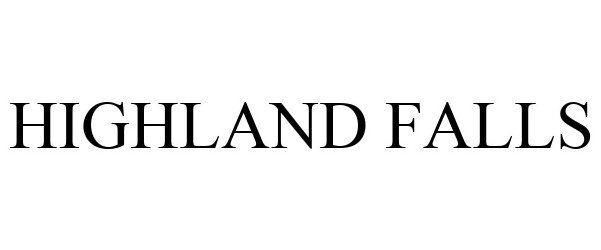 Trademark Logo HIGHLAND FALLS