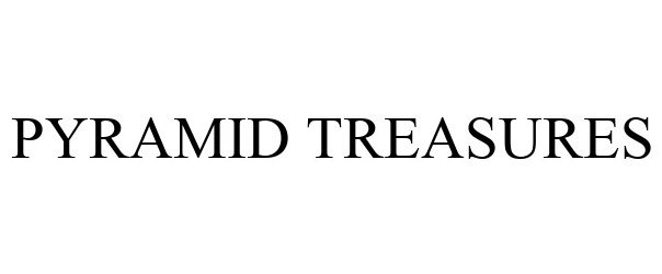 Trademark Logo PYRAMID TREASURES