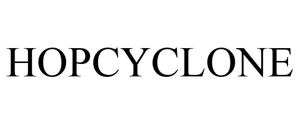 Trademark Logo HOPCYCLONE