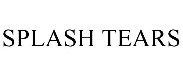Trademark Logo SPLASH TEARS