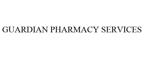  GUARDIAN PHARMACY SERVICES