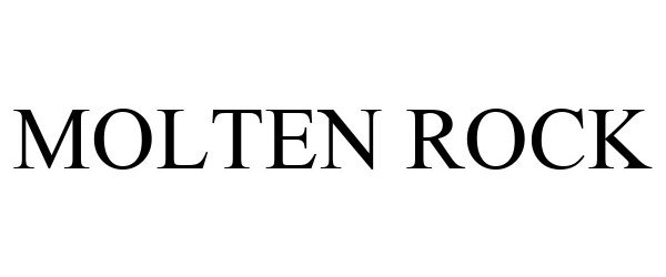 Trademark Logo MOLTEN ROCK