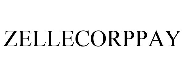 Trademark Logo ZELLECORPPAY