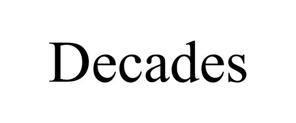 Trademark Logo DECADES