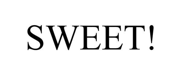 Trademark Logo SWEET!