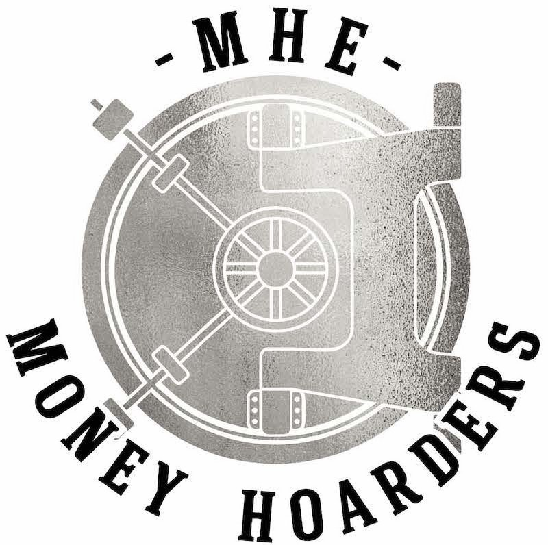  - MHE - MONEY HOARDERS