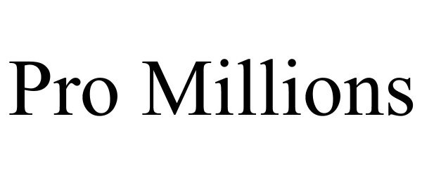  PRO MILLIONS