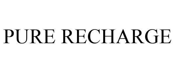 Trademark Logo PURE RECHARGE