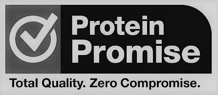  PROTEIN PROMISE TOTAL QUALITY. ZERO COMPROMISE.