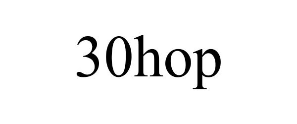 Trademark Logo 30HOP