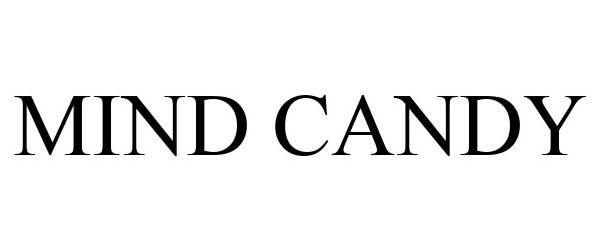 Trademark Logo MIND CANDY
