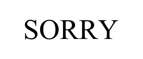 SORRY