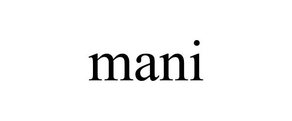 Trademark Logo MANI