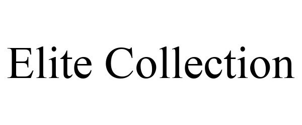 Trademark Logo ELITE COLLECTION