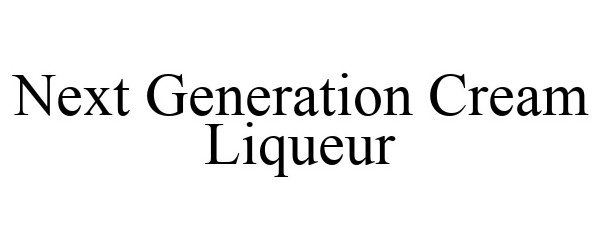  NEXT GENERATION CREAM LIQUEUR