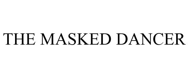 Trademark Logo THE MASKED DANCER