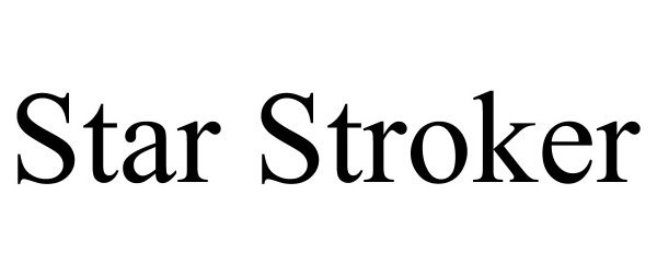 Trademark Logo STAR STROKER