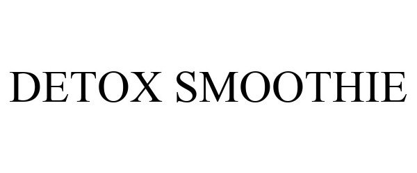 Trademark Logo DETOX SMOOTHIE