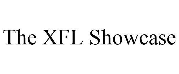 Trademark Logo THE XFL SHOWCASE