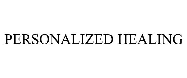 Trademark Logo PERSONALIZED HEALING
