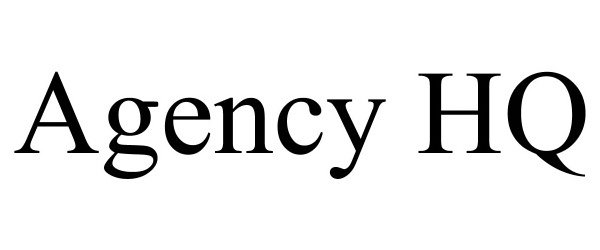 Trademark Logo AGENCY HQ