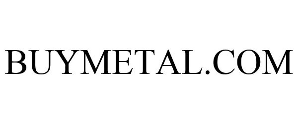 Trademark Logo BUYMETAL.COM