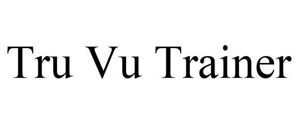  TRU VU TRAINER