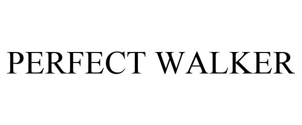 Trademark Logo PERFECT WALKER