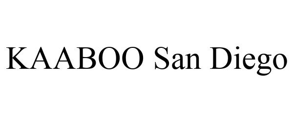 Trademark Logo KAABOO SAN DIEGO