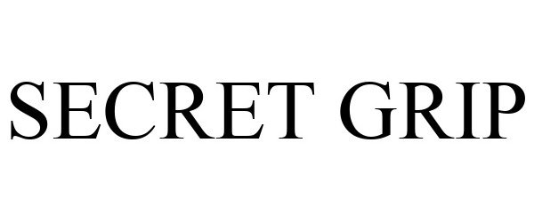 Trademark Logo SECRET GRIP
