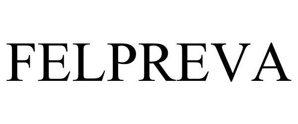 Trademark Logo FELPREVA