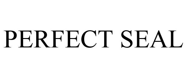 Trademark Logo PERFECT SEAL