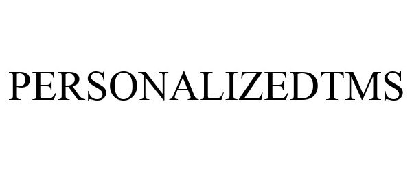 Trademark Logo PERSONALIZEDTMS