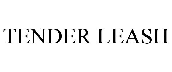Trademark Logo TENDER LEASH