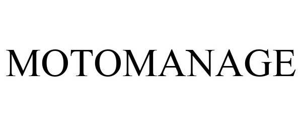 Trademark Logo MOTOMANAGE