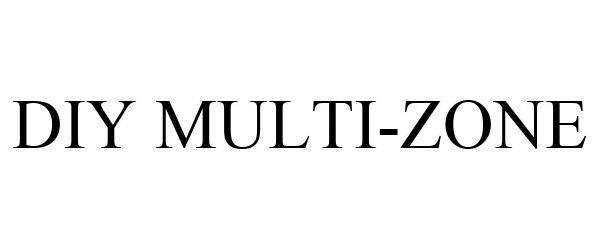 Trademark Logo DIY MULTI-ZONE