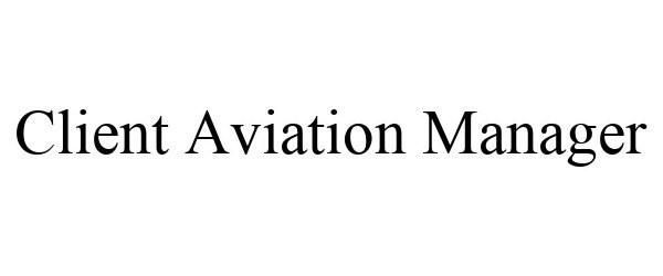  CLIENT AVIATION MANAGER